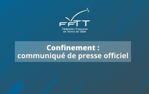 [FFTT] Confinement : Communiqué de presse officiel
