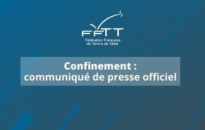 [FFTT] Confinement : Communiqué de presse officiel
